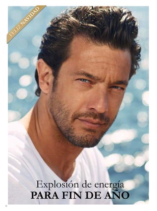 10
Explosión de energía
PARA FIN DE AÑO
FELIZ
N
AVID
AD
 
