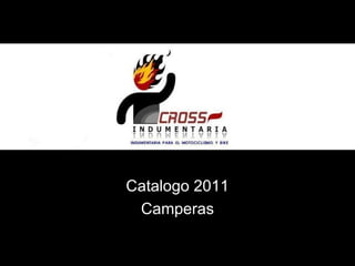 Catalogo 2011 Camperas 