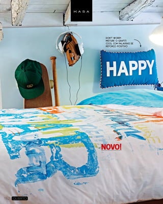 NOVO!
DON’T WORRY.
MISTURE O GRAFITI
COOL COM PALAVRAS DE
REFORÇO POSITIVO
162 Quarto
 