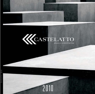 Castelatto - Catálogo Comercial 2010