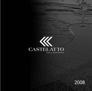 Castelatto - Catálogo 2008