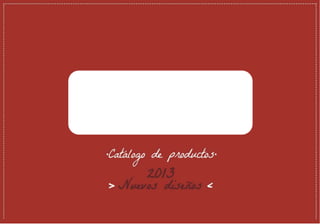 Catalogo chonchitos 2013