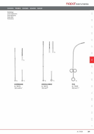 SONDEN PROBES SONDAS SONDES SONDE
Watteträger
Counn Apphcators
Poro-algodoncs
PO<le·l"OIO!l
PO<tacotone
'n
UCKERMANN
Al 160116
16,0 Oll/6 114"
'" •n a '11
JOßSON·HORNE
Al 162/18
lR.O c.m/7'
nopa·1nstrumente
FEIN
AL 170/28
78,0 r.m/11"
1
Al 170/28 201
 