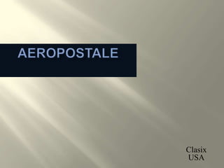 AEROPOSTALEClasix USA