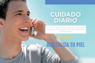 2
Al aplicar este gel se transforma en
espuma humectante para permitir una
afeitada al ras mientras cuida tu piel.
Después de afeitar, vierte una pequeña
cantidad en la palma de tu mano y
aplícala sobre rostro y cuello.
29.900$
48.000$
• No. de Artículo 100917
• Cont. 200 gramos
• No. de Artículo 100918
• Cont. 200 gramos
Ofrece una afeitada más cómoda y al
ras al suavizar la piel. Ayuda a prevenir
la piel áspera y vellos enterrados. Deja
una sensación fresca gracias a su aro-
ma cítrico.
Esta loción es una excelente termina-
ción para una afeitada satisfactoria.
Retira el exceso de grasa y refresca tu
rostro.
Gel para Afeitar
Loción para después de Afeitar
REFRESCA TU ROSTRO
CON CUIDADOS NATURALES
MEJORA LA APARIENCIA
Y MINIMIZA EL DAÑO
A
B
 