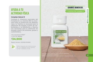 23
23
Este producto es un suplemento dietario, no es un medicamento
y no suple una alimentación equilibrada.
100% Garantía de Satisfacción / Ordena a través de tu Empresario Amway.
BIENESTARCARDIOVASCULAR
BENEFICIOS
• Ácidos EPA,
DHA y ALA.
• Ácidos grasos
insaturados.
A B
 