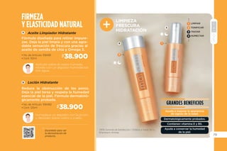 75
YEARSFREE
LIMPIAR
TONIFICAR
TRATAR
HUMECTAR
1
2
3
4
A
B
3
3
Escanéalo para ver
la demostración de
producto.
100% Garantía de Satisfacción / Ordena a través de tu Empresario Amway.
*Según estudios realizados por Stephens & Associates # C08-D168.
**Según estudios realizados por Stephens & Associates # C08-D198.
BENEFICIOS
•Piel 89% más tersa.*
•Piel 83% más firme.*
•Ideal para todo tipo de
piel.
*Stephens & Associates
#C08-D 168
BENEFICIOS
•Piel 91% más suave*.
•Piel 83% más tersa*.
•Con extracto de hoja
de alpinia que apoya la
firmeza y elasticidad.
*Stephens & Associates
#C08-D 168
 