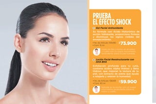 55.900$
• No. de Artículo 106493
• Cont. 15 gramos
Aplícala con toques suaves
debajo y alrededor de los ojos
en la mañana y en la noche.
Ayuda a reducir la apariencia de
ojeras. Su uso es adecuado para
piel sensible y puede ser utilizada
con lentes de contacto.
Dermatológicamente probada.
Crema Multi-acción para
Contorno de Ojos
CUIDA EL CONTORNO
DE TUS OJOS
 