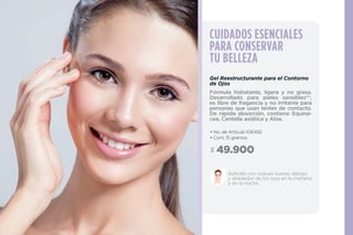 Lo mejor para limpiar,
puriﬁcar y humectar tu piel.
EQUILIBRIO
Y BALANCE
PARA TU CUTIS
NORMAL A GRASA
 