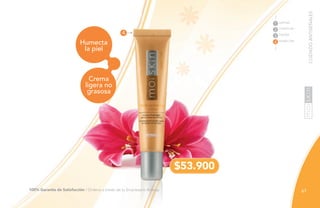 67
CUIDADOANTISEÑALES
$53.900
4
Crema
ligera no
grasosa
Humecta
la piel
LIMPIAR
TONIFICAR
TRATAR
1
2
3
4 HUMECTAR
100% Garantía de Satisfacción / Ordena a través de tu Empresario Amway.
 
