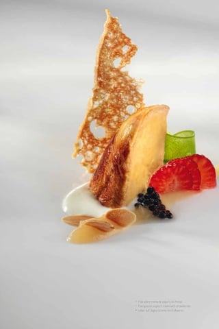 Patés y productos derivados de pato y oca
Duck and goose pates and products
Pasteten und Produkte von Enten und Gänsen         18
Desde 1982
Since 1982
Desdeà seit 1982




                                             * Foie sobre crema de yogurt con fresas.
                                             * Foie gras on yoghurt cream with strawberries.
                                             * Leber auf Joghurtcreme mit Erdbeeren.
 