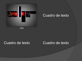 Cuadro de texto


         1058




Cuadro de texto   Cuadro de texto
 