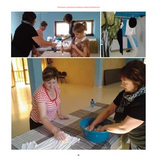 26
Nortasuna, sormena eta kultura ondarea Estellerrian
TEDER proyecto OK.e$S:Maquetación 1 09/11/15 12:33 Página 26
 