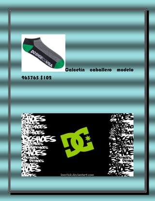 Calcetín caballero modelo
963765 $102

 