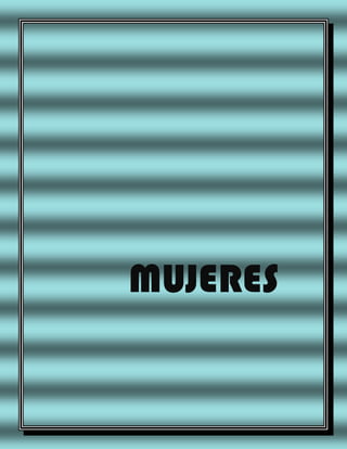 MUJERES

 