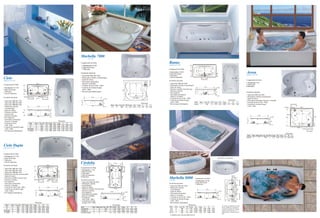 Marbella 7000
                                                                                                                                                         GEL COAT


                                                                                                                                             Componentes de linha                                                                                                                                             Banus
                                                                                                                                                                                                                                                                                                              ACRÍLICO E GEL COAT
                                                                                                                                              1 Motobomba 3/4 HP
                                                                                                                                              5 Jatos direcionais
                                                                                                                                              1 Turbo jato                                                                                                                                                    Componentes de linha                                           B
                                                                                                                                                                                                                                                                                                                                               Larg.                A
                                                                                                                                             Acessórios opcionais
                                                                                                                                                                                                                                                                                                              1 Motobomba 1/3 HP
                                                                                                                                                                                                                                                                                                              2 Jatos direcionais
                                                                                                                                                                                                                                                                                                                                                                                                     C
                                                                                                                                                                                                                                                                                                                                                                                                                                                                     Arosa
                                                                                                                                                                                                                                                                                                                                                                                                                                                                     ACRÍLICO E GEL COAT
                                                                                                                                             * Aquecedor 2005 5kw-220v                                                                                                                                        1 Turbo jato.

Cielo                                                                                                                                        * Iluminação colorida (cromoterapia)
                                                                                                                                             * Apoio de cabeça
                                                                                                                                                                                                                                                                                                              1 Alça de segurança.
                                                                                                                                                                                                                                                                                                                                                                        Visita 50x30                                                                                 Componentes de linha
                                                                                                                                                                                                                                                                                                              Acessórios opcionais




                                                                                                                                                                                                                                                                                               Visita 50x30
ACRÍLICO E GEL COAT
                                                                                                                                             * Interruptor pneumático
                                                                                                                                                                                                                                                                                                              * Aquecedor 2005 5kw-220v                                                                                                                              1 Motobomba 1 HP
                                                               Aba 1                                                                           (branco e cromado)
Componentes de linha                                                                                                                                                                                                                                                                                          * Iluminação colorida (cromoterapia)                                                                                                                   4 Turbo jatos
                                                                                                                                             * Controle de nível (110v / 220v)                                                                                                        B                                                                                                                                                                              8 Mini jatos
                                                                                                                                                                                                                                                                                                              * Apoio de cabeça                               Comp.
1 Motobomba 3/4” HP                                                                                                                          * Controle de entrada de água                                                                                                                                                                                                       0,035
5 Jatos direcionais             Larg.
                                                                         B                     Aba 2                                           (110v / 220v)                                                                                                                                                  * Estrutura metálica (com pés reg.)
                                                         A                                                                                                                                                                                      Larg.
1 Turbo jato                      Aba 4                                                                                                      * Kit mini jatos (6mini jatos)                                                                                                                                   * Estrutura metálica                  Alt.                     0,42                                                                                    Acessórios opcionais
1 Alça de segurança                                                                                                                                                                                                                                                               A                           * Pés reguláveis
                                                                                                 C
                                                                                                                                                                                                                                                                                                              * Interruptor pneumático                                                                                                                               * Aquecedor 2005 5kw-220v
                                                                                                                                                                                                                                                                                                                                                                                  0,13
                                 Bomba Posição 01                  Bomba Posição 02                                                                           Comp.                                                                                                                                             (branco e cromado)                                                                                                                                   * Iluminação colorida (cromoterapia)
Acessórios opcionais                                                                                                                                                                                                                                                                       C
                                          Visita 50x30         Aba 3                                                                                                               0,035                                                                                                                      * Controle de nível (110v / 220v)                                                                                                                      * Apoio de cabeça
                                                                         Visita 50x30
                                                                                                                                                                                                                                                                                                              * Controle de entrada de água                                                 Dimensões                                                                * Interruptor pneumático (branco e cromado)
* Aquecedor 2003 3kw-110v
* Aquecedor 2005 5kw-220v                                                                                                                     Alt.                                                                                                                                                              (110v / 220v)                      Mod. Jatos Cap. (lt) HP Comp. Alt. Larg. A    B    C                                                              * Controle de nível (110v / 220v)
                                                                                                                                                                             0,42                                                                                 Dimensões
* Aquecedor 2008 8kw-220v                                                                                                                                                                                                                                                                                     * Kit mini jatos (6minijatos)        Banus  4      330    1/3 1,65 0,45 0,90 1,25 0,50 0,30                                                            * Controle de entrada de água                                    Visita 50x30
                                                                                                                                                                                                                         Mod. Jatos Cap. (lt) HP Comp. Alt. Larg. A     B    C
* Iluminação colorida                                            Comp.                                                                                                             0,13                                                                                                                                                                                                                                                                                (110v / 220v)
                                                                                                                                                                                                                         A-7    6     360     3/4 1,84 0,475 1,51 1,29 1,63 0,29                                                                                                                                                                                                                                           Bomba Posição 01                  Aba 1
  (cromoterapia)
* Apoio de cabeça
* Estrutura metálica          Alt.                                                             0,36                                                                                                                                                                                                                                                                                                                                                                                                                                                             B
 (com pés reg.)                                                                                                                                                                                                                                                                                                                                                                                                                                                                                                               Aba 4                   A
* Estrutura metálica                                                                                                                                                                                                                                                                                                                                                                                                                                                                   Comp.
                                                                                                                                                                                                                                                                                                                                                                                                                                                                                                        0,035                                                                        Aba 2
* Pés reguláveis                                                                                                                                                                                                                                                                                                                                                                                                                                                                                                            Larg.
* Interruptor pneumático
  (branco e cromado)                                                                                           Dimensões                                                                                                                                                                                                                                                                                                                                              Alt.                           0,385
* Controle de nível                        Mod.   Jatos Cap. (lt)                       HP    Comp.    Alt. Larg. A             B      C
 (110v / 220v)                              M       6     210                           3/4    1,60    0,44 0,90 1,16          0,60   0,24                                                                                                                                                                                                                                                                                                                                                              0,13                                                                         C
* Controle de entrada de água                G      6     220                           3/4    1,80    0,44 0,90 1,20          0,55   0,24                                                                                                                                                                                                                                                                                                                                                                                                           Aba 3
  (110v / 220v)                           M Dupla   6     290                           3/4    1,60    0,44 1,05 1,16          0,75   0,24                                                                                                                                                                                                                                                                                                                                                                                                                      Bomba Posição 02
* Kit mini jatos (6minijatos)             G Dupla   5     310                           3/4    1,80    0,44 1,05 1,20          0,75   0,24                                                                                                                                                                                                                                                                                                                                                                                                                            Visita 50x30
                                                                                                                                                                                                                                                                                                                                                                                                                                                                                                                            Dimensões
                                                                                                                                                                                                                                                                                                                                                                                                                                                                      Mod. Jatos Mini jatos Cap. (lt) HP Comp. Alt. Larg. A    B    C
                                                                                                                                                                                                                                                                                                                                                                                                                                                                     AROSA 4        8         340      1  1,75 0,46 1,45 1,21 1,08 0,20




Cielo Dupla
ACRÍLICO E GEL COAT


                                                                                                                                                                                                                                                                                                                 Mod. A-8 c/ aba lateral
Componentes de linha
1 Motobomba 3/4” HP
5 Jatos direcionais                                                                                                                                                                                                                                                                                                                                                                                      Mod. AD-8 s/ aba lateral
1 Turbo jato
1 Alça de segurança
                                                                                                                                             Córdoba
                                                                                                                                                                                                                                            Bomba Posição 01
                                                                                                                                                                                                      Bomba Posição 02




                                                                                                                                                                                                                                  Larg.
Acessórios opcionais                                                                     Aba 1                                                   ACRÍLICO E GEL COAT                                                      Aba 4
                                                                                                                                                                                                                                                               Visita 50x30
                                                                                                                                                                                      Visita 50x30




                                                                                                                                             Componentes de linha
* Aquecedor 2003 3kw-110v
* Aquecedor 2005 5kw-220v                                                                 B                                                  1 Motobomba ½” HP
                                                                                                               Aba 2




                                                         Larg.
                                                                                    A                                                        1 Jato direcional
* Aquecedor 2008 8kw-220v
                                                                 Aba 4




* Iluminação colorida (cromoterapia)                                                                                                         2 Turbo jatos
                                                                                                                                             2 Alças de segurança                                                                   A
                                                                                                                                                                                                                                                                                                                                                                      Mod. A-8
* Apoio de cabeça                                                                                                C                                                                                                                                                                                                                                                                                                                     Bomba
                                                                                                                                                                                                     Aba 3




                                                                                                                                                                                                                                            Aba 1




                                                                                                                                             6 Mini jatos
* Estrutura metálica (com pés reg.)
* Estrutura metálica                                     Bomba Posição 01                  Bomba Posição 02                                  Acessórios opcionais
                                                                                                                                                                                                                                        B                                                                     Marbella 8000                                       C/ aba lateral
                                                                                                                                                                                                                                                                                                                                                           Componentes de linha
                                                                                                                                                                                                                                                                                                                                                                                                                                       Posição 02
                                                                                                                                                                                                                                                                                                                                                                                                                                          C




                                                                                                                                                                                                                                                                                                                                                                                                                                                      Visita 50x30
                                                                                                                                                                                                                                                                                                               GEL COAT                                    1 Motobomba 3/4 HP
* Pés reguláveis                                                                         Aba 3
                                                                     Visita 50x30               Visita 50x30                                 * Aquecedor 2005 5kw-220v                                                                                                                                                                                     5 Jatos direcionais
* Interruptor pneumático                                                                                                                     * Iluminação colorida                                                                                                                                            Acessórios opcionais
                                                                                                                                                                                                                                                                                                                                                           1 Turbo jato
  (branco e cromado)                                                                                                                          (cromoterapia)                                         C                                                                                                        * Aquecedor 2005 5kw-220v
* Controle de nível (110v / 220v)                                                        Comp.                                               * Apoio de cabeça                                                                                                                                                * Iluminação colorida
* Controle de entrada de água                                                                                          0,035                 * Estrutura metálica (com pés reg.)                                                  Aba 2




                                                                                                                                                                                                                                                                                                                                                                                                                                                Aba
                                                                                                                                                                                                                                                                                                                (cromoterapia)                                                   Comp.                                         B
  (110v / 220v)                                                                                                                              * Estrutura metálica                                                                                                                                                                                                                                         0,035
                                                                                                                                                                                                                         Comp.                                         0,035
                                                                                                                                                                                                                                                                                                              * Apoio de cabeça
* Kit minijatos (6minijatos)                                 Alt.                                                                            * Pés reguláveis                                                                                                                                                                                                                                                                      A
                                                                                                                0,36
                                                                                                                                             * Interruptor pneumático                                                                                                                                         * Interruptor pneumático




                                                                                                                                                                                                                                                                                                                                                                                                                                                      Visita 50x30
                                                                                                                                              (branco e cromado)                                                                                                                                                (branco e cromado)                         Alt.                                      0,40
                                                                                                                       0,13                                               Alt.                                                                           0,335
                                                                                                                                             * Controle de                                                                                                                                                    * Controle de nível (110v / 220v)
                                                                                                                                               nível (110v / 220v)                                                                                                                                            * Controle de entrada de água                                                               0,13
                                                                                                                                             * Controle de entrada                                                                                                     0,13                                     (110v / 220v)                                                                                                Larg. Bomba
                                                                                                                                                                                                                                                                                                                                                                                                                                   Posição 01
                                                             Dimensões                                                                         de água (110v / 220v)                                                                                                                                          * Kit mini jatos (6minijatos)
 Mod.   Jatos Cap. (lt)       HP     Comp.   Alt. Larg. A                     B          C                                                                                                     Dimensões                                                                                                                                    Dimensões
                                                                                                                                                                                                                                                                                                                                                                                                                  *As posições da bomba no modelo
  M       6     210           3/4     1,60   0,44 0,90 1,16                  0,60       0,26                                                 Mod.               Jatos Mini jatos Cap. (lt) HP Comp. Alt. Larg. A                                                                B    C                        Mod.     Jatos   Cap. (lt) HP Comp. Alt. Larg. A                          B      C                  AD-8 e modelo A-8 são iguais. O
   G      6     220           3/4     1,80   0,44 0,90 1,20                  0,55       0,24                                                 Córdoba M            3      6         150      ½ 1,50 0,39 0,75 1,11                                                              0,51 0,25                       A-8       6       260     3/4 1,83 0,475 1,63 1,26                      0,62   0,39                modelo B-8 só poderá ter a bomba
M Dupla   6     290           3/4     1,60   0,44 1,05 1,16                  0,75       0,24                                                 Córdoba G            3      6         167      ½ 1,70 0,39 0,80 1,32                                                              0,53 0,25                       B-8       5       160      ½ 1,45 0,485 0,89 0,98                       0,56   0,29                esquerda, sendo que para ter a
G Dupla   5     310           3/4     1,80   0,44 1,05 1,20                  0,75       0,24                                                 Córdoba Dupla        4      6          -      3/4 1,70 0,39 1,20 1,32                                                             0,84 0,25                      AD-8       6       320     3/4 1,83 0,475 1,28 1,27                      0,88   0,38                bomba direita, a mesma terá que ir
                                                                                                                                                                                                                                                                                                                                                                                                                  solta.
                                                                                                                                                                                                                                                                                                              * A banheira com a Aba tem altura de 0,54.
 