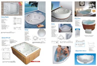 Siesta Dupla                                                         Visita 50x30

                                                            Bomba Posição 01
                                                                                                                                                                                                                                                                                                                                    Espaço Serra 2007
 ACRÍLICO E GEL COAT

 Componentes de linha
                                                                                                                                                                                                                                                                                                                                    Ofurô hidro
                                                                                                                                                                                                                                                                                                                                         GEL COAT
 1 Motobomba 3/4” HP - APL
 2 Turbo jatos                                                                                                                                                                                                                                                                                                                       Componentes de linha
                                                           Larg.                 A      B
 6 Mini jatos                                                                                                                                                                                                                                                                                                                        * Turbo jato: 2
 4 Jatos direcionais                                                                                                                                                                                                                                                                                                                 * Motobomba 1 HP
 2 Apoios de cabeça                                                                                                                                                                                                                                                                                                                  * Aquecedor 5000 KW
 2 Alças de segurança                                                                                                                                                                                                                                                                                                                * Mini jato: 14


 Acessórios opcionais
                                                            Bomba Posição 01
                                                                 Visita 50x30
                                                                                               C                                                                                                                     Pasion
                                                                                                                                                                                                                     ACRÍLICO E GEL COAT
                                                                                                                                                                                                                                                                                                                                     * Iluminação Colorida
                                                                                                                                                                                                                                                                                                                                      (cromoterapia)
                                                                                                                                                                                                                                                                                                                                     * Apoio de Cabeça: 2
 * Aquecedor 2005 5kw-220v                                                                                                                                                                                                                                                                                                           * Alça de segurança
 * Iluminação colorida (cromoterapia)                                                                                                                                                                                Componentes de linha                                                                                            * Acionamento pneumático
 * Interruptor pneumático                                                                                                                                                                                            1 Motobomba 3/4” HP
                                                                                     Comp.      0,035
   (branco e cromado)                                                                                                                                                                                                5 Jatos direcionais
 * Controle de nível (110v / 220v)                                                                                                                                                                                   1 Turbo jato
                                                               Alt.                          0,44
 * Controle de entrada
   de água (110v / 220v)                                                                                                                                                                                             Acessórios opcionais
                                                                                               0,13
                                                                                                        Málaga                                                                                                       * Aquecedor 2003 3kw-110v
                                                                                                         ACRÍLICO E GEL COAT                                                                                         * Aquecedor 2005 5kw-220v
                                                                                                                                                                                                                     * Aquecedor 2008 8kw-220v
                                      Dimensões                                                         Componentes de linha                                                                                         * Alça de segurança
 Mod. Jatos Cap. (lt) HP Comp. Alt. Larg. A     B
                                                                                                                                                                                                                     * Iluminação colorida
                                                    C                                                   2 Apoios de cabeça
SIESTA 6      560      1  1,80 0,54 1,40 1,12 1,05 0,20
                                                                                                                                                                                                                      (cromoterapia)
                                                                                                        1 Alça de segurança                                                                                          * Apoio de cabeça
                                                                                                        1 Motobomba 1” HP                                                                                            * Inter. pneumático
                                                                                                        4 Turbo jatos                                                                                                  (branco e cromado)
                                                                                                        8 Mini jatos                                                                                                 * Controle de nível (110v / 220v)
                                                                                                        Acessórios opcionais                                                                                         * Controle de entrada de                   C                                                                                                               * Acabamento em madeira (opcional)
                                                                                                                                                                                                                       água (110v / 220v)                                                                                            Jatos de hidromassagem                        * Banco de acesso (opcional)
                                                                                                        * Aquecedor 2005 5kw-220v                                                                                                                                        E
                                                                                                                                                                                                                     * Kit mini jatos (6mini jatos)                                                                                  para coluna
                                                                                                        * Iluminação colorida                           D
   Siesta mini spa                                                                                       (cromoterapia)
                                                                                                        * Interruptor pneumático            BØ      C                   Visita 50x30                          0,08
                                                                                                                                                                                                                                                                    D


   ACRÍLICO E GEL COAT                                                                                    (branco e cromado)                                                                                                                      F




                                                                                                                                                                                                                                                                                               0
                                                                                                                                                                                                                                                                                             x3
                                                                                                        * Controle de nível (110v / 220v)                                              A




                                                                                                                                                                                                                                                                                           50
                                                                                                                                                                                                       0,47




                                                                                                                                                                                                                                                                                            a
                                           Acessórios opcionais




                                                                                                                                                                                                                                                                                        sit
                                                                                                        * Controle de entrada                                       E                                                                                                   Aba




                                                                                                                                                                                                                                                                                     Vi
   Componentes de linha
                                    * Aquecedor 2005 5kw - 220 v
                                                                                                          de água (110v / 220v)                                                                               0,13                                                                                                                      Dimensões                         2 pessoas
   1 Motobomba 3/4" HP mod APL                                                                                                                                                                                                         A                    0,035                                             Dimensões
                                    * Iluminação colorida (cromoterapia)                                                                                                                                                                                                                                                                Mod. Comp. Larg. Alt Jatos HP
   4 Jatos direcionais                                                                                                                                                                     Dimensões                                                                Mod.      Jatos Cap. (lt) HP     A    B    C    D    E    F
                                    * Controle de nível                                                                                                                                                                                                                                                                                 Ofurô 1,50 1,10 0,91 02     1
   2 Turbo jatos                                                                                                                                                                                                      B                                  0,41       Pasion      6     300     3/4   2,05 0,46 1,45 1,46 1,15 0,21
                                    * Controle de entrada de água                                                                           Mod. Jatos Mini jatos Cap. (lt) HP A      B    C    D    E
   6 Minijatos                                                                                                                              Málaga 4      8         410      1 0,55 1,50Ø 1,00 1,06 0,37                                                            Pasion Esp. 6     300     3/4   2,15 0,46 1,52 1,46 1,15 0,28




                                                                                                                                                                                                                                                                                                                                                                                                                       0,12
                                    * Air Blouwer
   2 Alças de segurança                                                                                                                                                                                                                                     0,13                                                                                              4 pessoas
   2 Apoios de cabeça
                                                                                                                                                                                                                                                                                                                                        Mod.    Diam. Alt Jatos HP
   Pés regulaveis
   Acabamento de madeira 1,60m x 2,00m                                                                                                                                                                                                                                                                                                * Ofurô G 1,50 0,91 02 1
   Acionamento pneumático                                                                                                                                                                                                                                                                                                                           * Consultar fábrica
                                                                                                                                                                                                                                                                                                                                                                                                                        0,05

                       Comp.                                                                                                                                                                                                                                                                                                                                                                    Componentes de linha
                                           0,035
                                                                                                                                                                                                                                                                                                                                                                                                * Turbo jato: 2
   Alt.                                                                                                                                                                                                                                                                                                                                                                                         * Motobomba 1 HP
                                    0,44
                                                                                                                                                                                                                                                                                                                                                                                                * Mini jato: 14
                                                                                                                                                                                                                                                                                                                                                                                                * Alça de segurança
                                       0,13
                                                                                                                                                                                                                                                                                                                                       Ofurô hidro básico
                                                                                                                                                                                                                                                                                                                                             GEL COAT
                                                                                                                                                                                                                                                                                                                                                                                                * Acionamento pneumático




                          B




                   A




                                                      Dimensões
           Mod. Jatos Cap. (lt) HP Comp. Alt. Larg. A    B     C                                                                                 LANÇAMENTO
          SIESTA 6      560      1  1,80 0,54 1,40 1,12 1,05 0,20
 