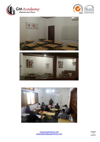 7
www.grupomieres.com
gmacademy@grupomieres.com
 