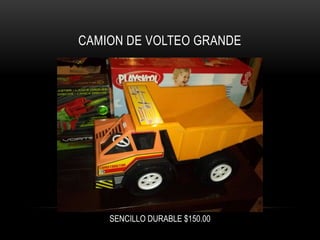 CAMION DE VOLTEO GRANDE

SENCILLO DURABLE $150.00

 