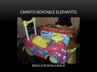 CARRITO MONTABLE ELEFANTITO

SENCILLO DE BATALLA $240.00

 