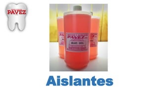 Aislantes
 
