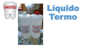 Líquido
Termo
 