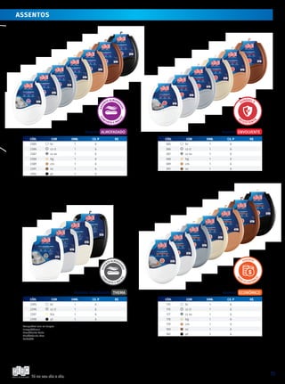 Tá no seu dia a dia.
15
Compatível com as louças:
Incepa/Thema
Deca/Monte Carlo
Fiori/Prímula Plus
Celite/Fit
ASSENTOS
CÓD. COR emb. CX. P R$
385 br 1 6
386 cz cl 1 6
387 cz es 1 6
388 bg 1 6
389 cm 1 6
391 oc 1 6
Assento ALMOFADADO
CÓD. COR emb. CX. P R$
2385 br 1 6
2386 cz cl 1 6
2387 cz es 1 6
2388 bg 1 6
2389 cm 1 6
2391 oc 1 6
2392 pt 1 6
Assento ECONÔMICO
CÓD. COR emb. CX. P R$
175 br 1 6
176 cz cl 1 6
177 cz es 1 6
178 bg 1 6
179 cm 1 6
180 oc 1 6
182 pt 1 6
Assento Almofadado THEMA
CÓD. COR emb. CX. P R$
2395 br 1 6
2396 cz cl 1 6
2397 bis 1 6
2398 pt 1 6
ASSENTO
M
AIS ECONÔMIC
O
Assento ENVOLVENTE
 