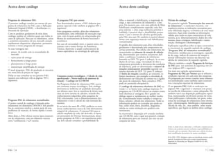 7 FAGFAG 6
Acerca deste catálogo
Programa de rolamentos FAG
O presente catálogo contêm um extrato do pro-
grama de rolamentos da FAG, para a Aplicação
Industrial Original (OEM), a distribuição e a
demanda de reposição.
Com os produtos geralmente de série deste
catálogo, podem ser cobertos quase que todos os
casos de aplicação. Para que os rolamentos, caixas
e acessórios necessários em seu mercado estejam
rapidamente disponíveis, adaptamos permanen-
temente o nosso programa de estoque.
As suas vantagens são:
– preços de acordo com às necessidades do
mercado
– curto prazo de entrega
– fornecimento a longo prazo
– planejamento a longo prazo
– manutenção simplificada do estoque
O atual programa FAG de produção se encontra
em nossa lista de preços em vigor.
Dirija as suas consultas ao seu parceiro FAG
(quanto aos endereços vide as páginas 709 e
seguintes).
Programa FAG de rolamentos normalizados
O ponto central do catálogo é formado pelos
rolamentos em dimensões DIN/ISO. Isto possibi-
lita ao construtor resolver a maior parte de seus
problemas de mancais, de forma rápida e econô-
mica.
Além disto, a FAG oferece outros tipos construti-
vos de rolamentos, com um diâmetro externo
entre 3 milímetros e 4,25 metros.
O programa FAG por setores
Para determinados setores, a FAG elaborou pro-
gramas especiais (vide também as páginas 693 e
seguintes).
Estes programas contêm, além dos rolamentos
normalizados, uma infinidade de execuções espe-
ciais, com ôs quais podem ser solucionados pro-
blemas de assentamentos de forma funcional e
econômica.
Em caso de necessidade entre, o quanto antes, em
contato com o nosso Serviço de Assistência
Técnica. Aproveite o amplo conhecimento de
nossos especialistas na tecnologia de aplicação.
Constante avanço tecnológico – Cálculo de vida
aperfeiçoado – Novos índices de números de
rotação – Catálogo em CD-ROM
No Programa Global de rolamentos FAG ocorre
um constante avanço tecnológico. Este catálogo
demonstra as melhorias de qualidade alcançadas
nos últimos anos. Isto se manifesta de forma mais
clara no novo sistema de cálculos, oriundo dos
conhecimentos adquiridos pelas pesquisas da
FAG relacionadas com o dimensionamento dos
rolamentos e com o cálculo da vida nominal dos
mesmos.
Já no início dos anos 80 a FAG publicou os mais
novos conhecimentos acerca da vida efetivamente
atingível de rolamentos. O sistema FAG para o
cálculo ampliado de vida, daí derivado, se baseia
em prescrições de Normas Internacionais, abran-
gentes pesquisas da FAG e em experiências práti-
cas. Este cálculo considera a probabilidade de
Acerca deste catálogo
falha, o material, a lubrificação, a magnitude da
carga, o tipo construtivo do rolamento e a lim-
peza. De-monstra que, com uma película de filme
lubrificante completamente separada, uma lim-
peza máxima e uma carga realmente próxima à
realidade, é possível obter a durabilidade perma-
nente. Com o sistema de cálculos aperfeiçoado
pela FAG nos anos 90, também é possível dimen-
sionar com segurança mancais com lubrificantes
contaminados.
A aptidão dos rolamentos para altas velocidades,
geralmente é determinada pela temperatura em
serviço permitida. Nas tabelas dos rolamentos são
mencionados os números de rotação de referên-
cia, determinados por critérios exatamente defi-
nidos e uniformes (condições de referência),
baseados na DIN 732 parte I (esboço). Se as con-
dições de serviço, carga, viscosidade do óleo e
temperatura permitida se desviarem das condições
de referência, pode ser determinado o número de
rotações termicamente permitido segundo um
sistema derivado da DIN 732 parte II (esboço).
O limite de rotações considera, ao contrário, os
limites mecânicos, por exemplo a velocidade de
deslizamento em vedações de contato ou a rigidez
das peças do rolamento. Após consulta à FAG,
pode ser permitido ultrapassá-la.
O catálogo de rolamentos eletrônico da FAG na
versão 1.1 se baseia neste catálogo impresso. O
programa em CD-ROM oferece ao usuário muito
mais eficiência e vantagens. Ele é guiado em
diálogo seguro e rapidamente ao melhor resulta-
do, economizando muito trabalho e tempo na
busca, seleção e cálculo dos rolamentos. Todas as
informações podem ser acessadas por ajuda on-
line, como texto, fotos, desenhos, diagramas,
tabelas ou como animação em quadros com
movimento.
Se encontrará à disposição sob consulta também
um CD-ROM, com o qual será possível a seleção
de rolamentos para um mancal, um eixo ou um
conjunto de eixos.
Divisão do catálogo
No primeiro capítulo “Estruturação dos mancais
de rolamentos”, o construtor encontra , em
seqüência prática, as indicações necessárias para
uma elaboração segura e econômica de seus assen-
tamentos. Aqui estão reunidas as informações
válidas para todos os tipos construtivos de rola-
mentos, p.ex. dimensionamento, dados dos rola-
mentos, peças contíguas, lubrificação e manu-
tenção, montagem e desmontagem.
Explicações específicas sobre os tipos construtivos
se encontram no segundo capítulo do catálogo
“Programa FAG de rolamentos normalizados”.
Dimensões, medidas para a montagem, capacida-
de de carga, índices de números de rotação e
demais informações técnicas são descritas nas
tabelas de rolamentos do segundo capítulo.
Observe também o amplo Programa de Serviços
da FAG para um aumento da segurança em ser-
viço (páginas 685 e seguintes).
Em mais um capítulo, apresentamos os
Programas da FAG por Setores que se referem a
condições especiais em cada uma das máquinas.
Os programas por setores contêm tanto rolamen-
tos normalizados como também tipos construti-
vos e execuções especiais de rolamentos.
O seu parceiro FAG (vide os endereços nas
páginas 709 e seguintes) o orientará com prazer
na escolha de rolamentos e caixas adequadas. Ele
também tem à sua disposição publicações especí-
ficas, mencionadas em diversos pontos do texto.
Estas publicações o informarão, em parte, sobre
temas da tecnologia de rolamentos como monta-
gem e desmontagem, lubrificação e manutenção,
cálculo de vida, etc., mas também sobre temas
específicos, que fogem ao âmbito deste catálogo.
Todos os dados foram elaborados e verificados cuidadosamente.
Todavia não podemos assumir nenhuma responsabilidade por
eventuais erros ou omissões. Reservamo-nos o direito de intro-
duzir modificações decorrentes do avanço tecnológico.
© by FAG 1999. Qualquer cópia ou reprodução mesmo sendo
parcial, só poderá ser feita com o nosso consentimento.
Impresso na Alemanha por Weppert GmbH & Co. KG,
Schweinfurt.
 