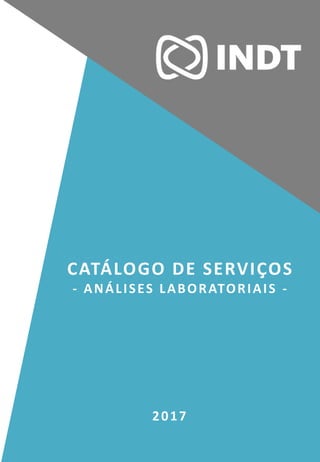 LBI - Microsoft
CATÁLOGO DE SERVIÇOS
- ANÁLISES LABORATORIAIS -
2017
 