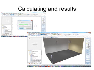 Calculating and results
 