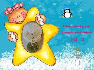 Paleta en Mamut  grande,  Borreguito de la Abundancia $ 2  