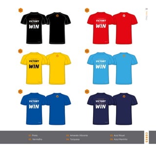 06.05.
02.01.
04.03.
ManStep
31
CORES
01. Preto
02. Vermelho
03. Amarelo Vibrante
04. Turquesa
05. Azul Royal
06. Azul Marinho
 