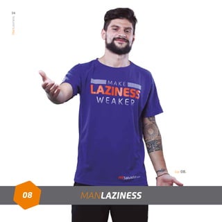 08 MANLAZINESS
34ManLaziness
Cor 08.
 