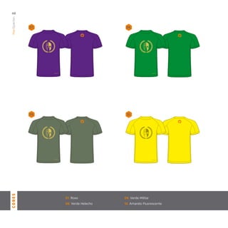 07. 08.
10.09.
CORES
07. Roxo
08. Verde Helecho
09. Verde Militar
10. Amarelo Fluorescente
ManSpartan48
 