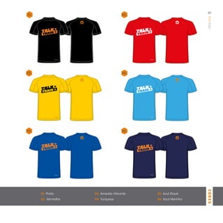 ManTrain
51
CORES
01. Preto
02. Vermelho
03. Amarelo Vibrante
04. Turquesa
05. Azul Royal
06. Azul Marinho
06.05.
02.01.
04.03.
 