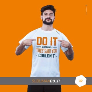 SubliManDo-It
63
10SUBLIMANDO_IT
 