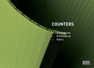 Promotional
Professional
Fabric
COUNTERS
78
80
82
 