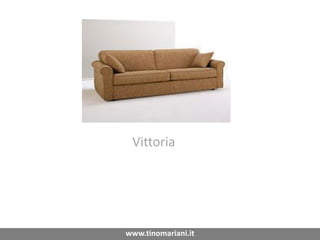 Vittoria
www.tinomariani.it