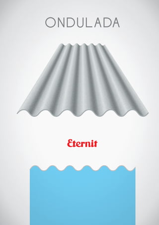 ONDULADA
 