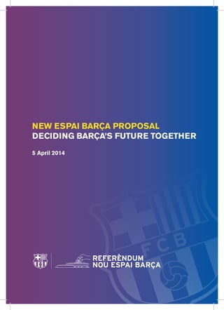 New Espai Barça Proposal