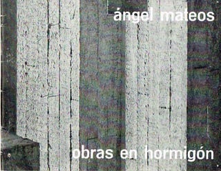Catalogo exposición Angel MateosGalería Nartex,1975