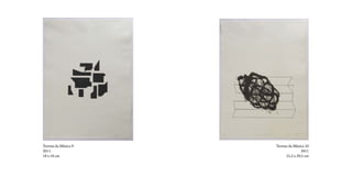 Teorias da Música 9   Teorias da Música 10
2011                                  2011
18 x 18 cm                  21,5 x 29,5 cm
 