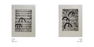 S/ título          S/ título
2011                   2011
38,5 x 28 cm   38,5 x 28 cm
 