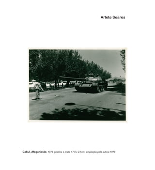 Cabul, Afeganistão, 1978 gelatina e prata 17,8 x 24 cm ampliação pela autora 1978
Arlete Soares
 