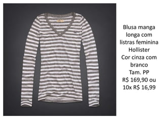 blusa hollister manga longa feminina