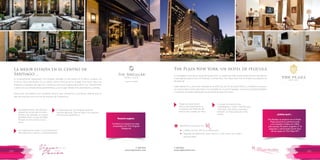T: 620 6111
www.viajesrosario.com
T: 620 6111
www.viajesrosario.com
100 101
Todas las suites tienen
servicio de mayordomo a
tu disposición! Además del
servicio de cuidado de niños.
En el bar te ofrecen finos
champagnes y caviar, mientras que
The Rose Club ofrece cocteles y
también un menú epicúreo más
liviano.
The Beatles se alojaron en el Hotel
Plaza durante su primera visita
a los Estados Unidos em 1964.
¿Recuerdas Mi pobre angelito 2? El
pequeño y afortunado Kevin hizo
de las suyas en The Plaza NY!
¿Sabías que?...
The Plaza New York, un hotel de película
Un verdadero ícono de la ciudad de Nueva York, un castillo de estilo renacentista francés, ubicado en
la prestigiosa esquina de la 5ª Avenida y Central Park, The Plaza New York te brinda una experiencia
de película!
Cada habitación y suite está inspirada en el estilo de Luis XV de estilo francés y mobiliario suntuoso,
los lujosos baños están adornados con chapado en oro de 24 quilates, accesorios de Sherle Wagner
y mosaicos de piedra diseñados exclusivamente para The Plaza.
Beneficios exclusivos con
•	 Crédito de USD 100 en el restaurante
•	 Upgrade de habitación, early check-in y late check-out, según
disponibilidad
*
La mejor estadía en el centro de
Santiago…
El recientemente inaugurado The Singular Santiago se encuentra en el Barrio Lastarria, en
el sector Plaza del Mulato Gil, en pleno centro histórico de la ciudad. Este barrio tiene sus
orígenes a mediados del siglo XIX, cuando se construyó la iglesia de la Vera Cruz. Actualmente,
cuenta con una amplia oferta gastronómica, y es el lugar donde viven diseñadores y artistas.
Disfruta de una estancia con excelente servicio que caracteriza a una de las cadenas que ha
sido reconocida como una de las mejores de Sudamérica.
Estratégicamente ubicado para
realizar recorridos por el casco
histórico de Santiago, el museo
de Bellas Artes, la casa de Pablo
Neruda, el cerro Santa Lucía y
otros.
Las habitaciones tienen una combinación
fascinante de lo clásico y contemporáneo.
El restaurante de The Singular presenta
comida típica de Chile en base a los mejores
mariscos de Sudamérica.
Combina tu estancia en esta
propiedad con The Singular
Patagonia.
Rosario sugiere
 