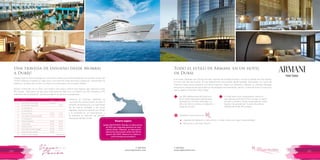 T: 620 6111
www.viajesrosario.com
T: 620 6111
www.viajesrosario.com
130 131
Todo el estilo de Armani, en un hotel
en Dubái
Este hotel, diseñado por Giorgio Armani, dispone de entrada privada y ocupa 11 plantas del Burj Khalifa,
la torre más alta del mundo. En las habitaciones encontrarás desde paredes adornadas con cuero de
Florencia hasta pisos cubiertos con tatami japonés. Según tus intereses y deseos, tu Lifestyle Manager
personal se asegurará de que todas tus necesidades sean atendidas, dentro y fuera del hotel. El más puro
lujo te espera en Armani Hotel Dubai.
Las 160 habitaciones del hotel son
de un estilo depurado sobriamente
inspirado en motivos orientales. La
elección de los colores y mobiliario a
cargo de Armani.
El hotel tiene ocho restaurantes, entre los
que destaca el Armani Privé Lounge, un salón
privado y sombrío donde la pantalla de cristal
líquido más grande del mundo difunde los
desfiles de moda del modista.
•	 Upgrade de habitación, early check-in y late check-out, según disponibilidad
•	 Almuerzo o cena de cortesía
Beneficios exclusivos con
*
Una travesía de ensueño desde Mumbai
a Dubái!
Hapag Lloyd te invita a navegar por uno de los mares poco frecuentados por el hombre, el mar de
Omán! Atrévete a realizar un viaje único, con enorme carga sensorial y espiritual, conociendo los
palacios y templos de la India. La mejor forma de llegar a los Emiratos Árabes.
Recién construido en el 2013, casi ningún otro barco ofrece más espacio por persona como
MS Europa. Este barco de lujo tiene más estilo de vida! Con un máximo de 500 invitados y 370
miembros de la tripulación, la exclusividad en el servicio es asegurada.
Salida 26/03/2016. Recibe un descuento
de 50% por segunda persona en una
cabina doble. Además, un descuento
adicional reservando antes del 28 de
agosto del 2015. Reserva tu cabina a
esta travesía de ensueño!
Rosario sugiere
Día
1
2
3
4
5
6
7
8
9
10
11
12
13
Puerto
Mumbai (Bombay/India)
Mumbai (Bombay/India)
En Navegación
En Navegación
Muscat (Omán)
Khor Fakkan (Emiratos Árabes)
En Navegación
Manama (Bahrein)
Doha (Qatar)
Khasab (Omán)
Abu Dhabi (Emiratos Árabes)
Dubai (Emiratos Árabes)
Dubai (Emiratos Árabes)
Llegada
Embarque
07:00
07:00
06:00
08:00
12:00
08:00
07:00
Partida
23:00
17:00
17:00
21:00
18:00
20:00
12:00
Desembarque
Embarca en Mumbai, habiendo ya
conocido de nuestra mano la India, el
encanto de Bollywood y el significado
de las manos pintadas y las vacas
sagradas; explora el desierto en Omán
y la montaña en un todo-terreno; y
te llamarán la atención las grandes
mezquitas de Abu Dhabi.
 