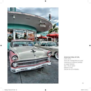 American Way of Life,
                               USA 2011
                               Serie de 4 fotografias en color
                               impresas en sistema Lambda
                               en papel Metalic.
                               50 × 70 cm sobre
                               Dibond 3 mm.
                               Edición de 20 unidades.




                                                            33




Catalogo_Flecha_2013.indd 33                              24/01/13 16:14
 