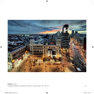 Callao, 2010
      Fotografía digital montada en dibond y metacrilato. 70 × 46 cm.     35




Catalogo_Flecha_2013.indd 35                                            24/01/13 16:14
 