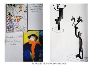 BLOQUE 3 LAS VANGUARDIAS
 